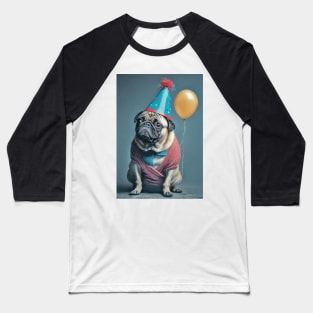 Pug Dog Birthday Card #6 Baseball T-Shirt